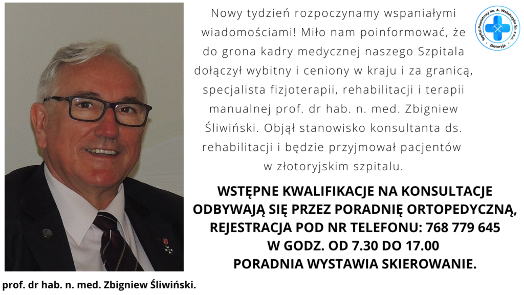 Informacja o zatrudnieniu wibitnego fizjoterapeuty pana prof. dr hab. n. med. Zbigniewa Śliwińskiego